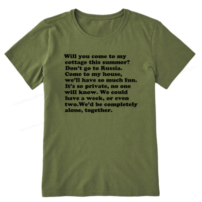 Pagewings Will You Come to The Cottage Unisex Classic T-shirt