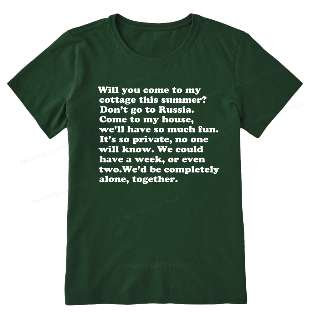 Pagewings Will You Come to The Cottage Unisex Classic T-shirt