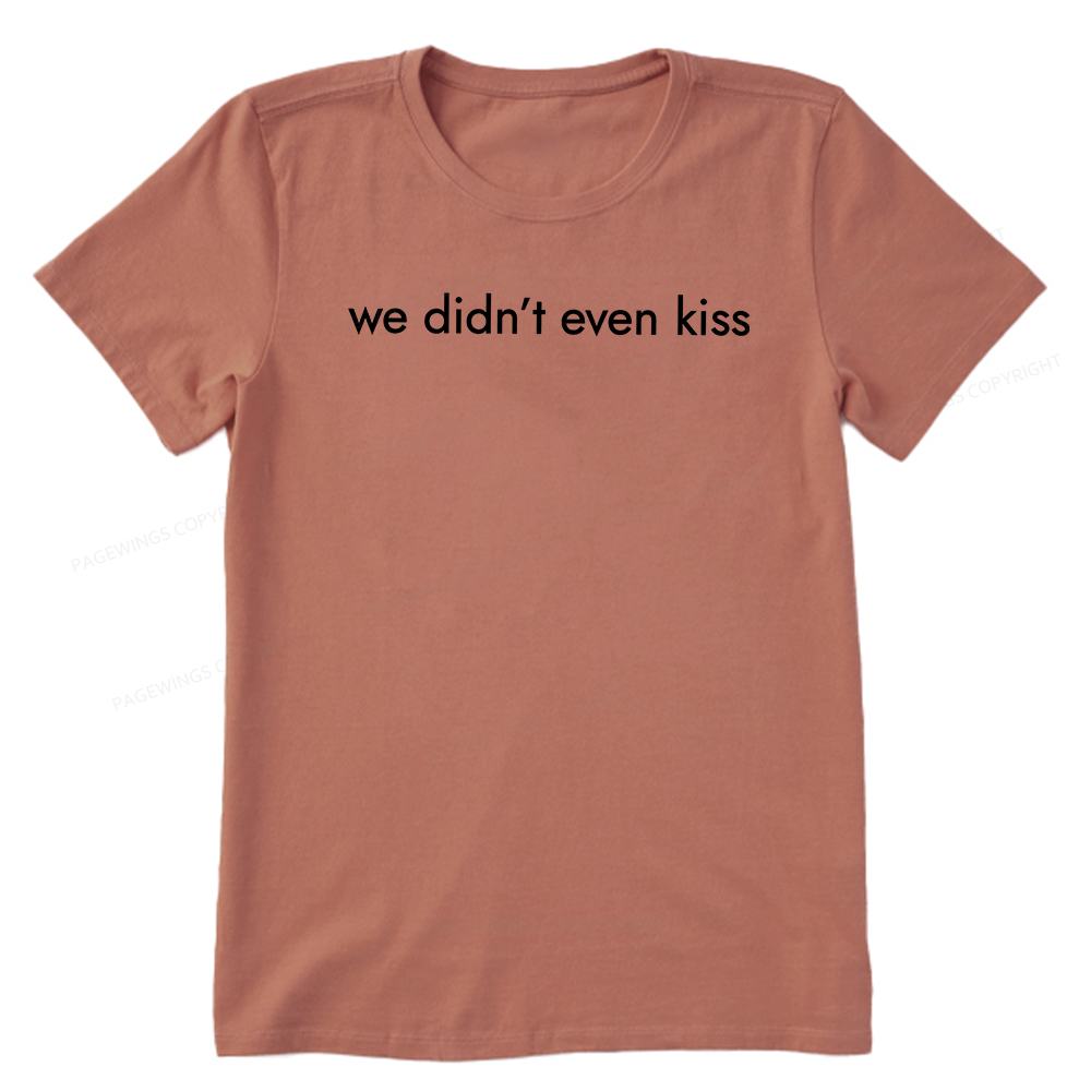 Pagewings We Didn't Even Kiss Unisex Classic T-shirt