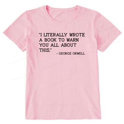 Pagewings I Literally Wrote A Book To Warn Unisex Classic T-shirt