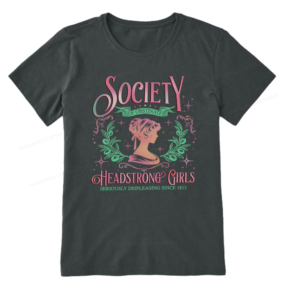 Pagewings Society Of Obstinate Headstrong Girls Jane Unisex Classic T-shirt