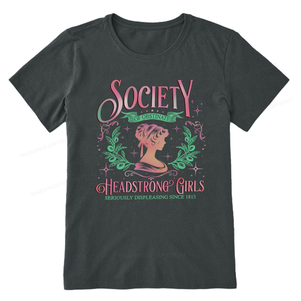 Pagewings Society Of Obstinate Headstrong Girls Jane Unisex Classic T-shirt