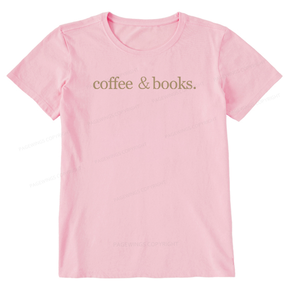 Pagewings Coffee & Books Are All my favorites Unisex Classic T-shirt
