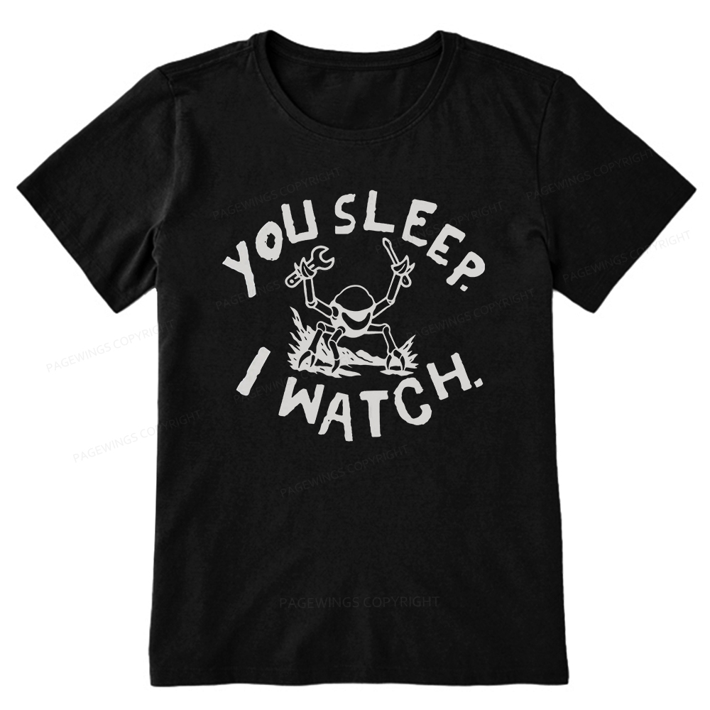 Pagewings You Sleep I Watch Unisex Classic T-shirt