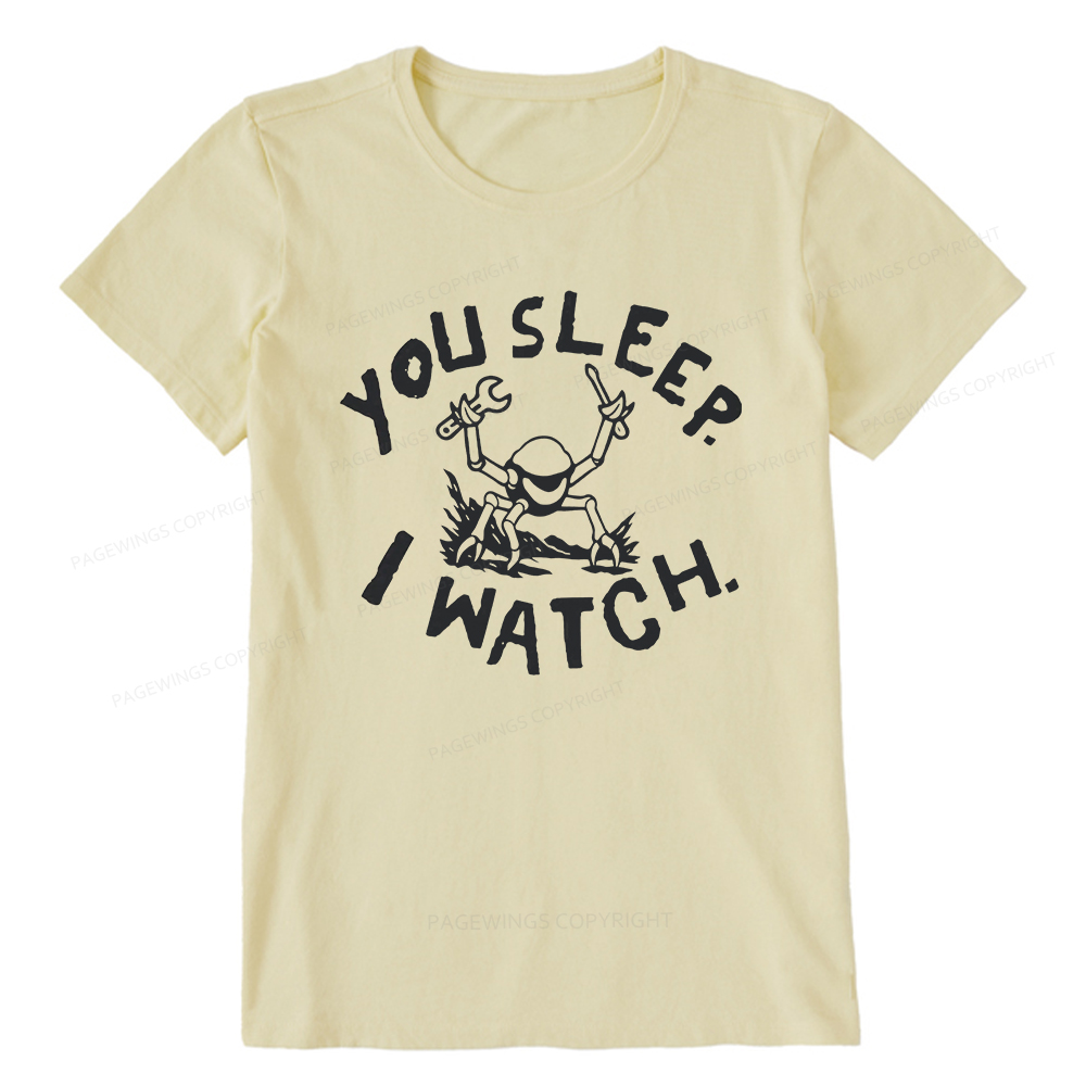 Pagewings You Sleep I Watch Unisex Classic T-shirt