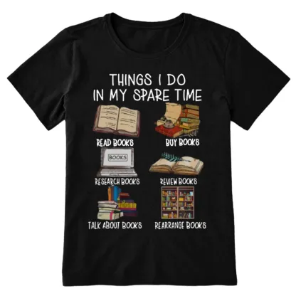 Pagewings Things I Do In My Spare Time Book Lover Librarian Unisex Classic T-shirt