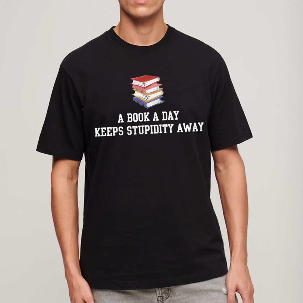 Pagewings A Book A Day Keeps Stupidity Away Unisex Classic T-shirt