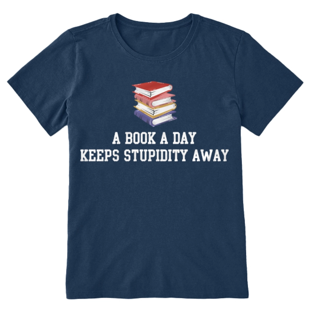 Pagewings A Book A Day Keeps Stupidity Away Unisex Classic T-shirt