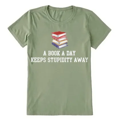 Pagewings A Book A Day Keeps Stupidity Away Unisex Classic T-shirt