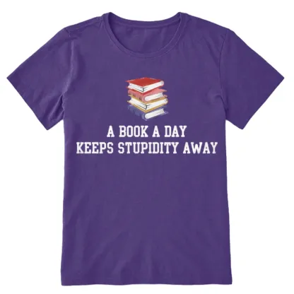 Pagewings A Book A Day Keeps Stupidity Away Unisex Classic T-shirt