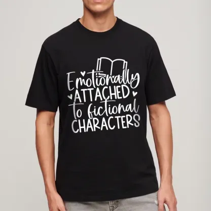 Pagewings Emotionally Attached To Fictional Characters Unisex Classic T-shirt