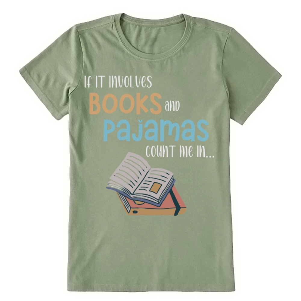 Pagewings If It Involves Books And Pajamas Count Me In Unisex Classic T-shirt