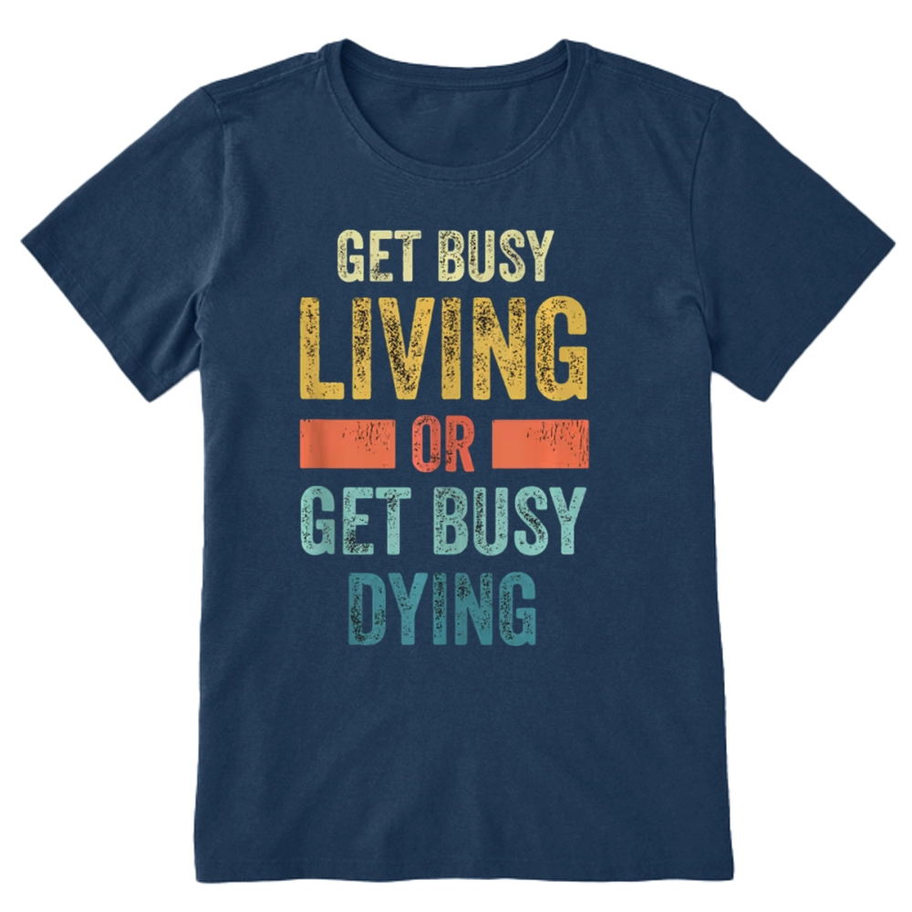Pagewings Get Busy Living Or Get Busy Dying Unisex Classic T-shirt