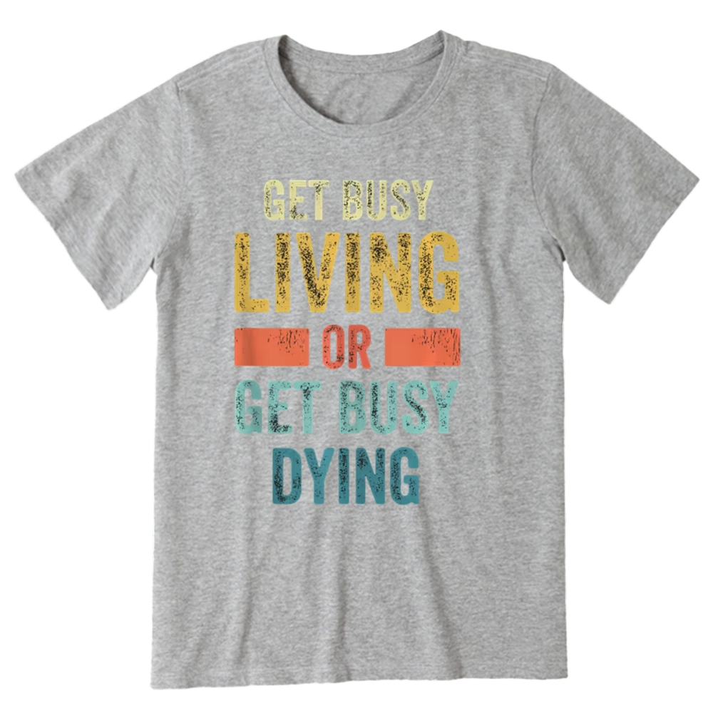 Pagewings Get Busy Living Or Get Busy Dying Unisex Classic T-shirt