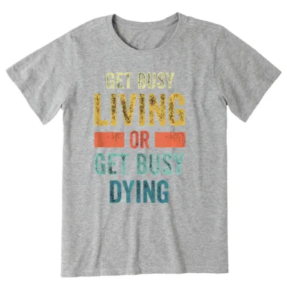 Pagewings Get Busy Living Or Get Busy Dying Unisex Classic T-shirt