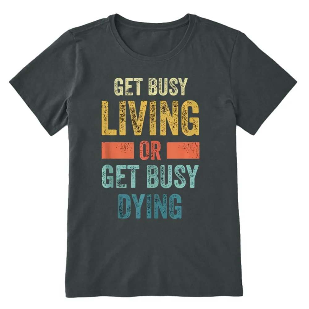 Pagewings Get Busy Living Or Get Busy Dying Unisex Classic T-shirt