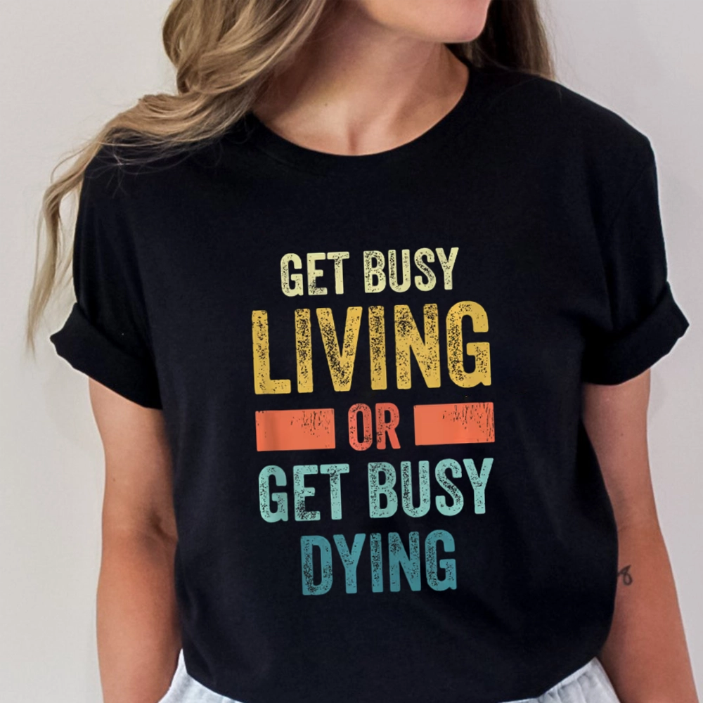 Pagewings Get Busy Living Or Get Busy Dying Unisex Classic T-shirt