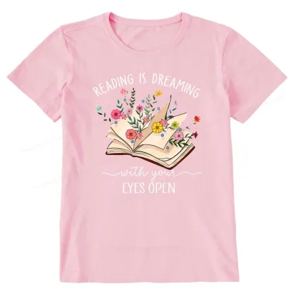 Pagewings Reading Is Dreaming With Your Eyes Open Unisex Classic T-shirt