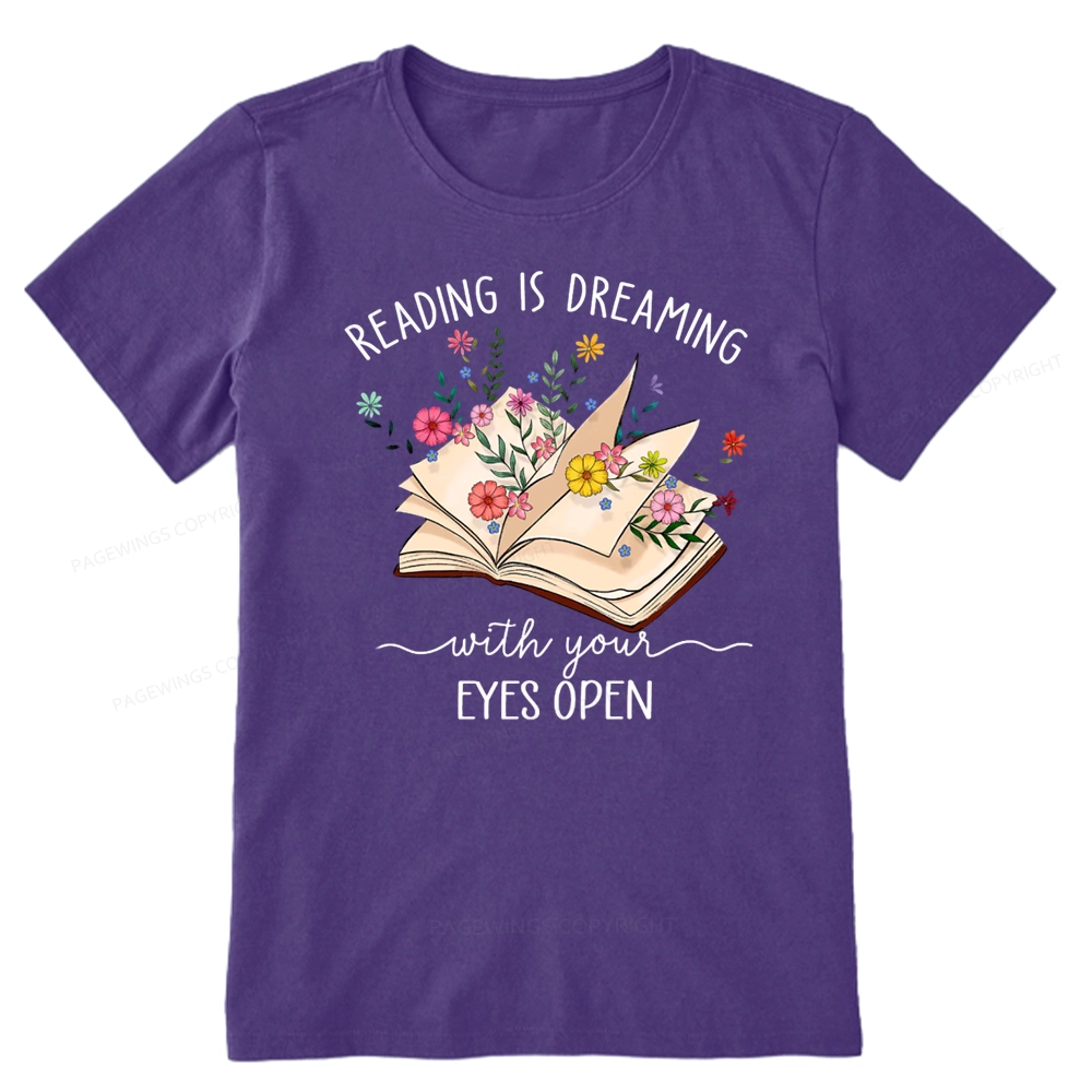 Pagewings Reading Is Dreaming With Your Eyes Open Unisex Classic T-shirt