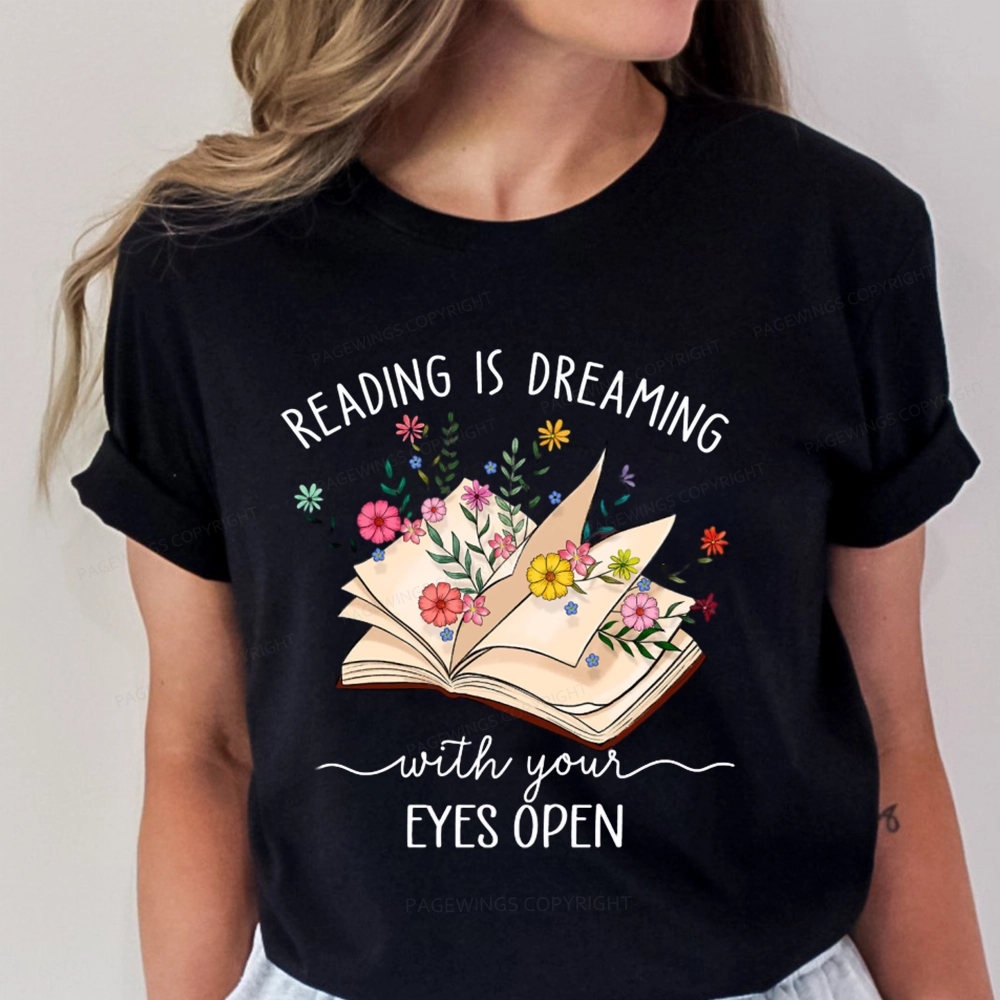 Pagewings Reading Is Dreaming With Your Eyes Open Unisex Classic T-shirt