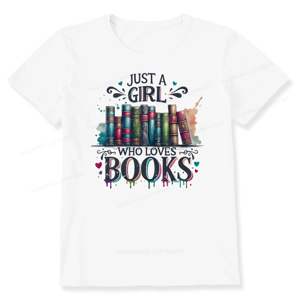 Pagewings Just A Girl Who Loves Books Unisex Classic T-shirt