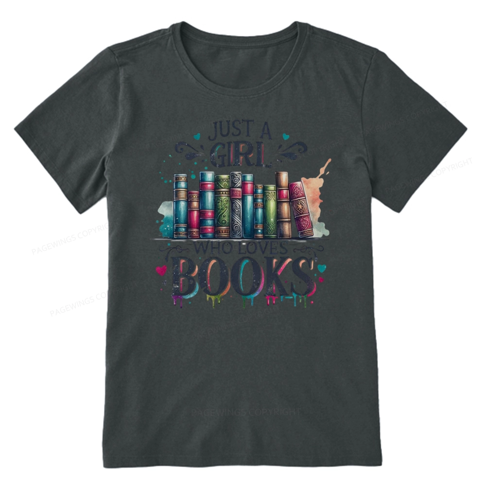 Pagewings Just A Girl Who Loves Books Unisex Classic T-shirt