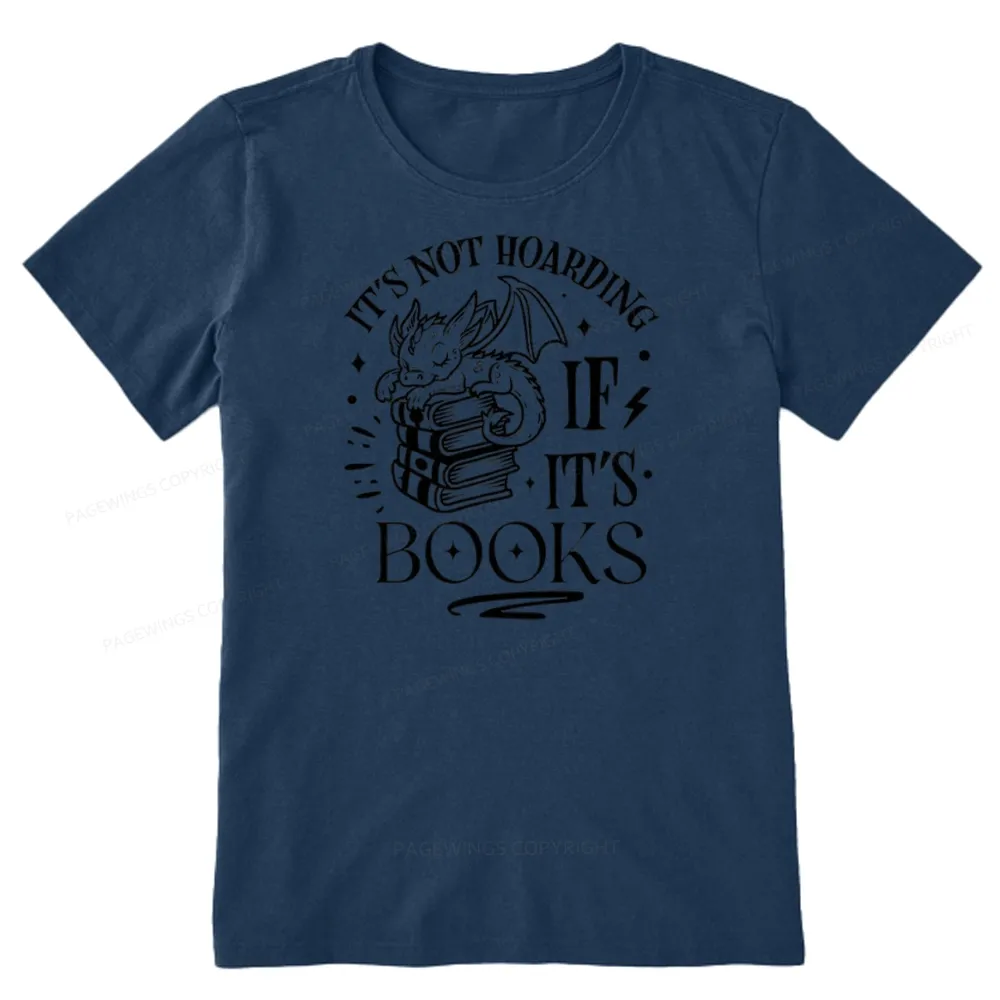 Pagewings It's Not Hoarding If It's Books Unisex Classic T-shirt