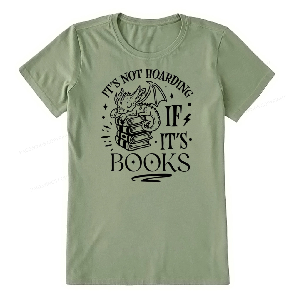 Pagewings It's Not Hoarding If It's Books Unisex Classic T-shirt