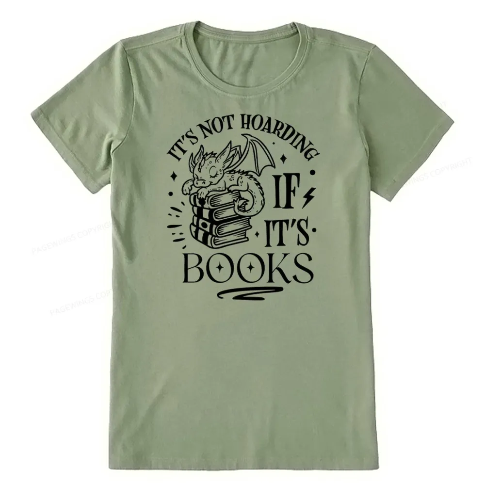 Pagewings It's Not Hoarding If It's Books Unisex Classic T-shirt