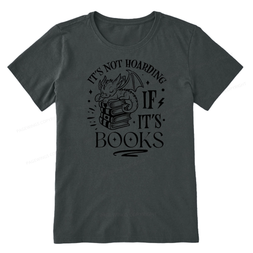 Pagewings It's Not Hoarding If It's Books Unisex Classic T-shirt