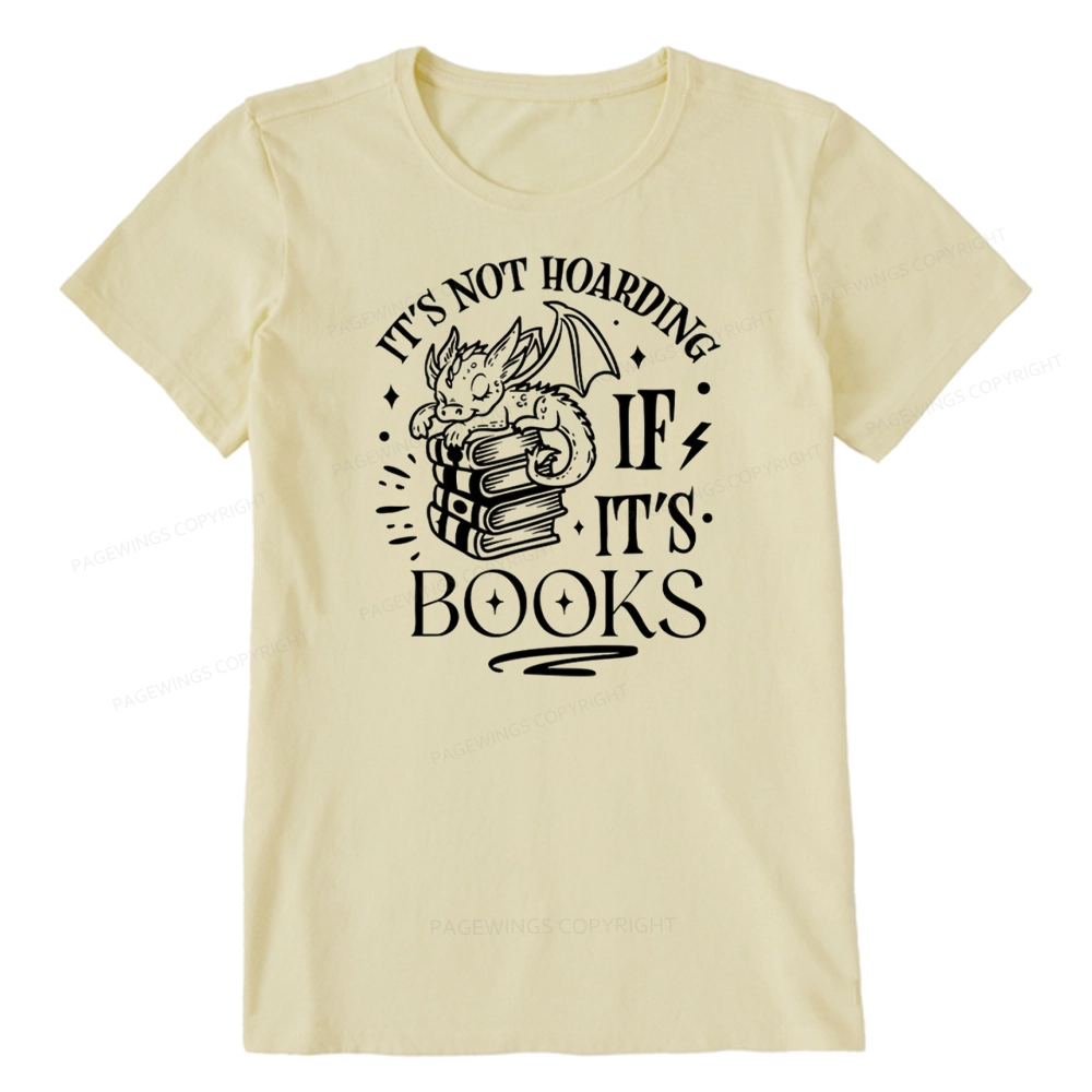 Pagewings It's Not Hoarding If It's Books Unisex Classic T-shirt