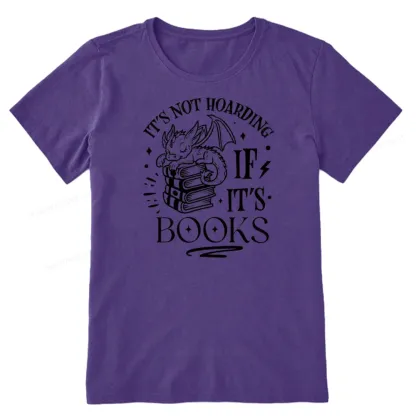 Pagewings It's Not Hoarding If It's Books Unisex Classic T-shirt