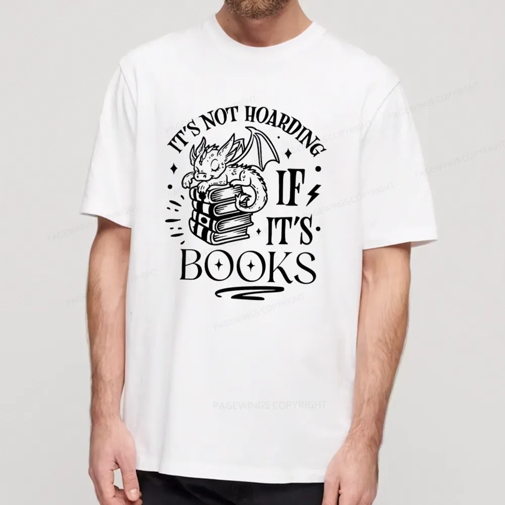 Pagewings It's Not Hoarding If It's Books Unisex Classic T-shirt