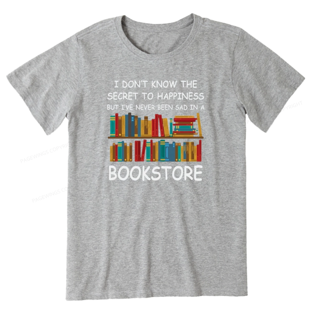 Pagewings I've Never Been Sad In A Bookstore Unisex Classic T-shirt