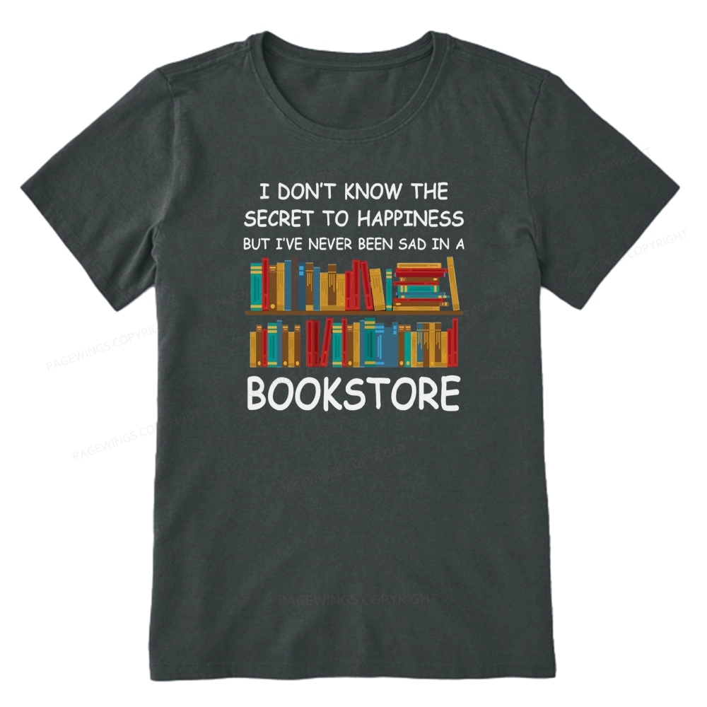 Pagewings I've Never Been Sad In A Bookstore Unisex Classic T-shirt