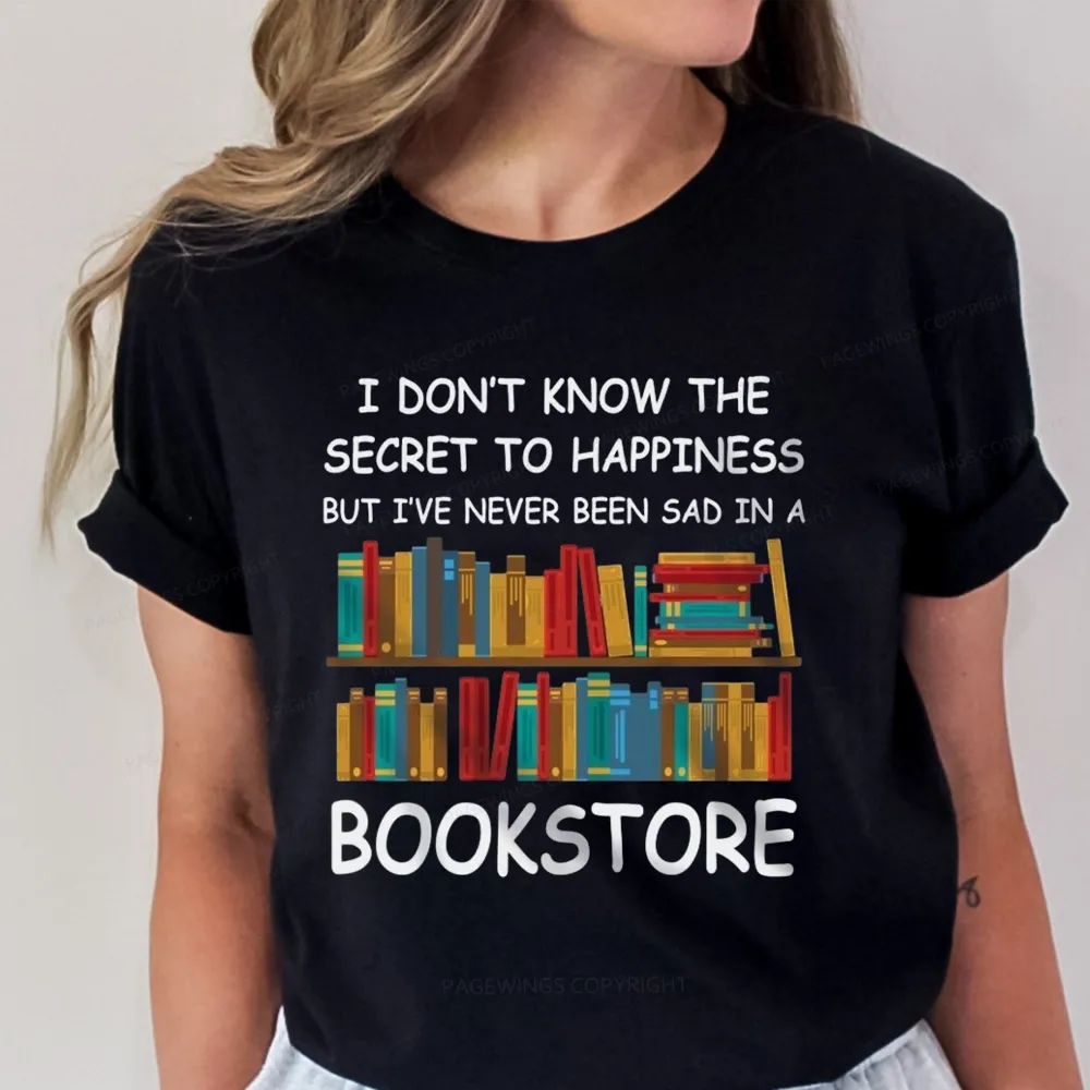 Pagewings I've Never Been Sad In A Bookstore Unisex Classic T-shirt