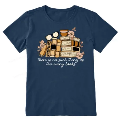 Pagewings There is no Such Thing as Too Many Books Unisex Classic T-shirt