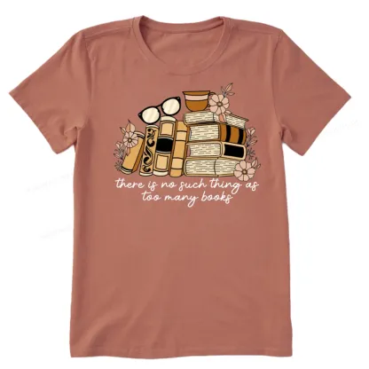 Pagewings There is no Such Thing as Too Many Books Unisex Classic T-shirt