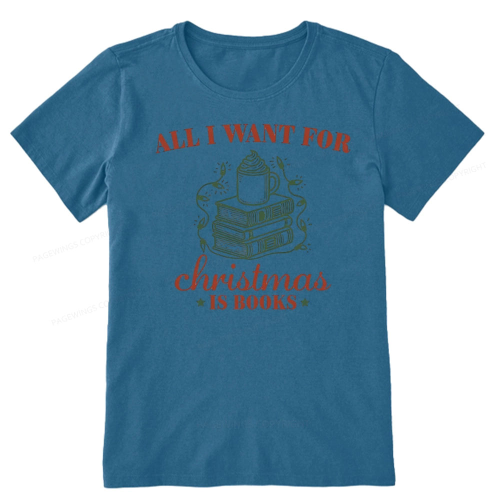 Pagewings All I Want For Christmas Is Books Unisex Classic T-shirt