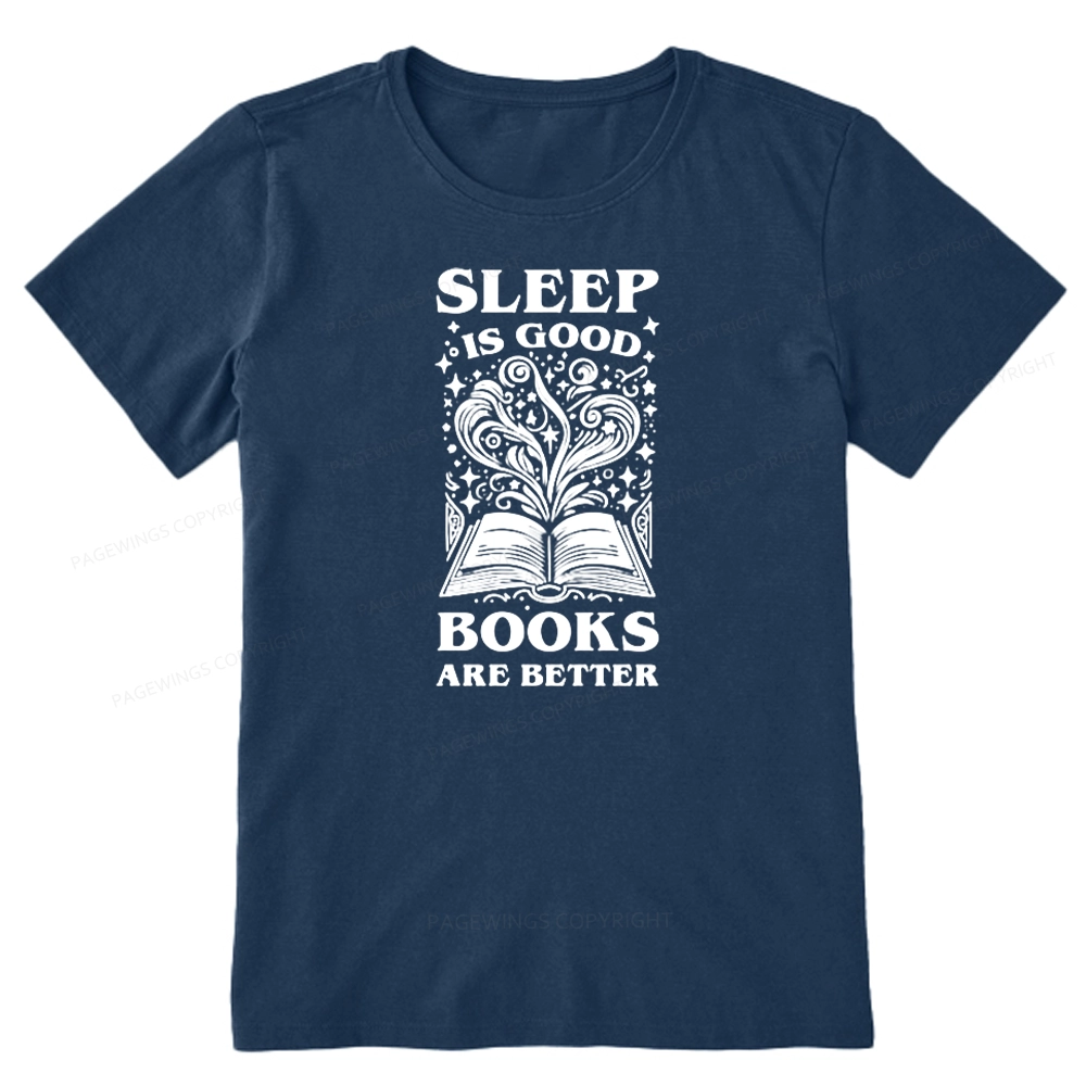 Pagewings Sleep is Good Books are Better Unisex Classic T-shirt