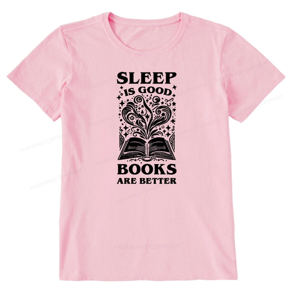 Pagewings Sleep is Good Books are Better Unisex Classic T-shirt