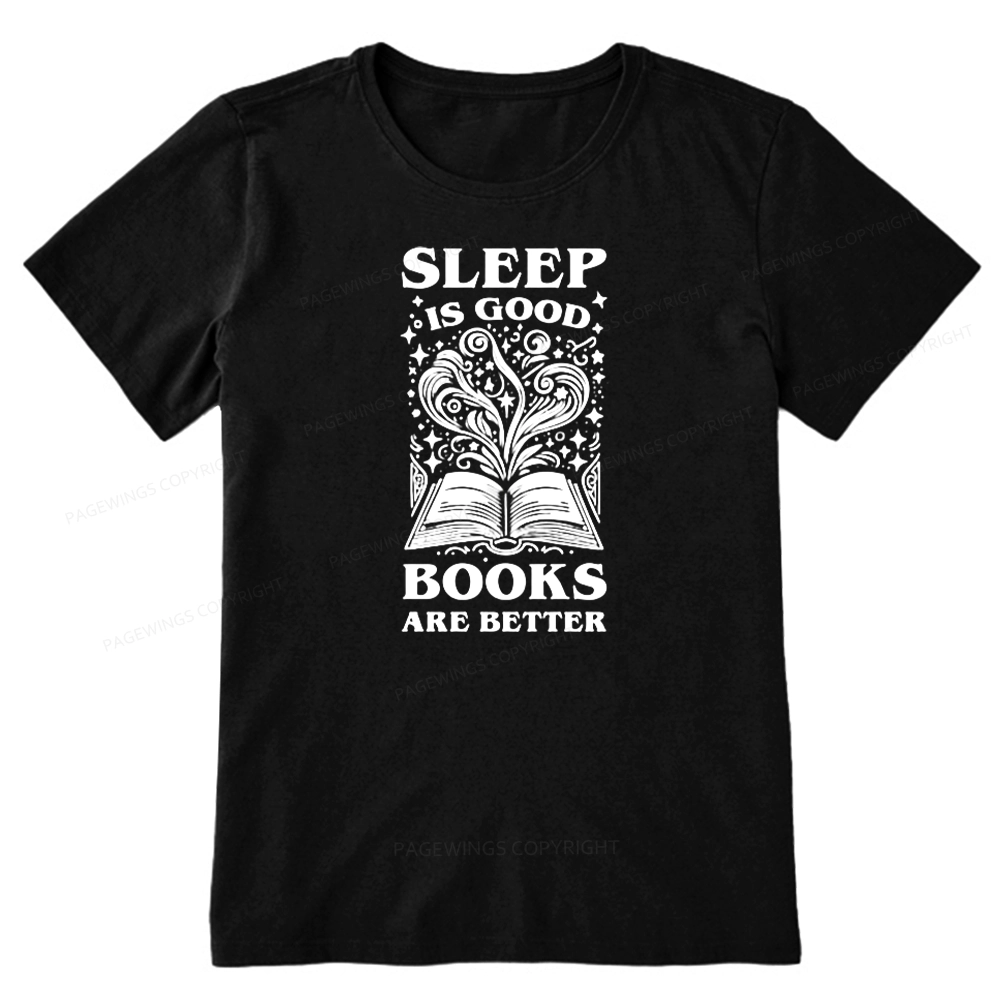 Pagewings Sleep is Good Books are Better Unisex Classic T-shirt