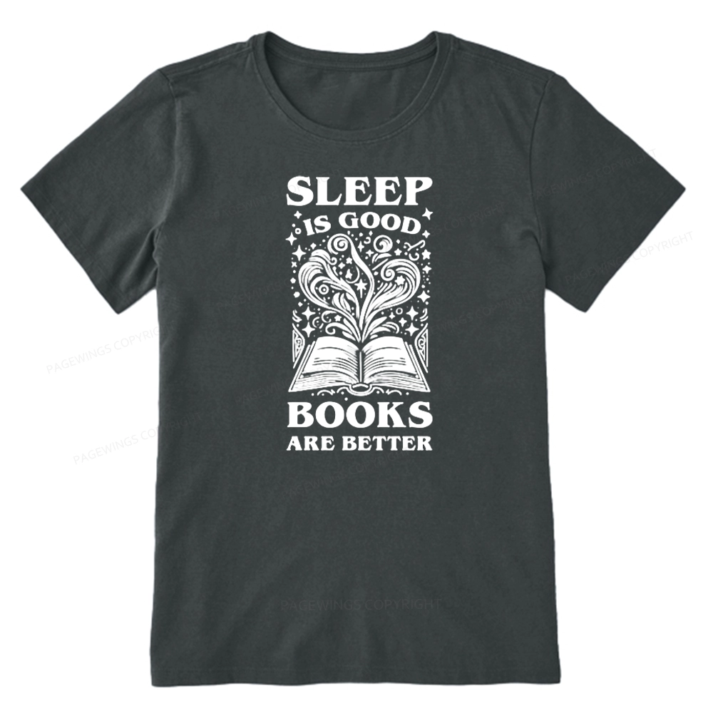 Pagewings Sleep is Good Books are Better Unisex Classic T-shirt