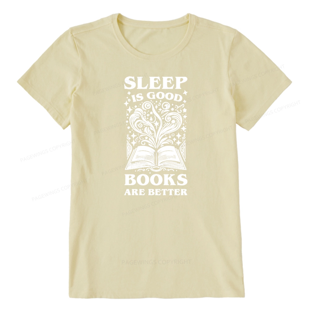 Pagewings Sleep is Good Books are Better Unisex Classic T-shirt