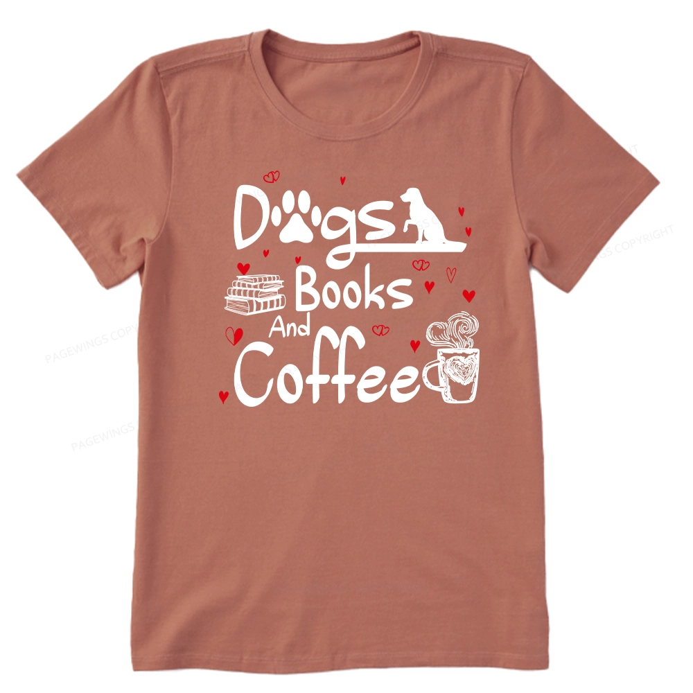 Pagewings  Dogs Books And Coffee Unisex Classic T-shirt
