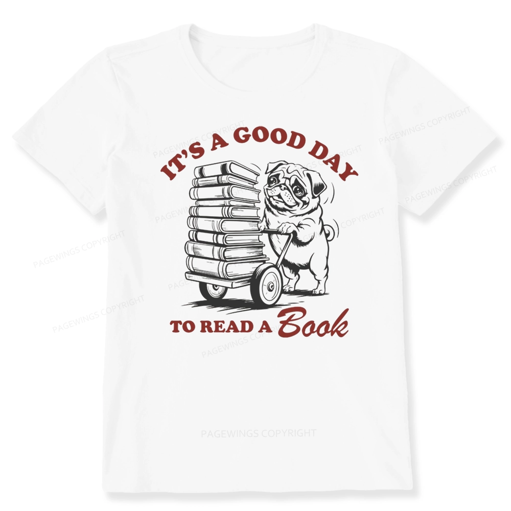 Pagewings Its A Good Day To Read A Book Unisex Classic T-shirt