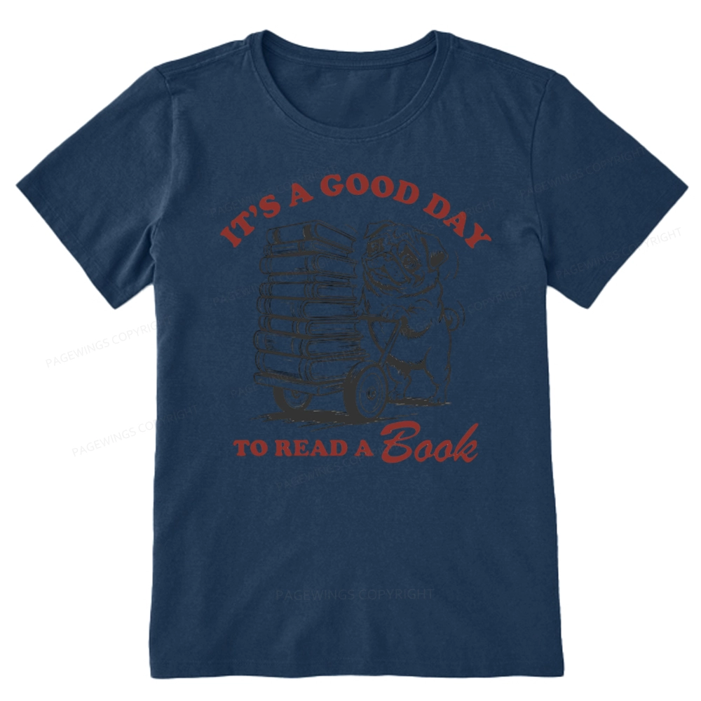 Pagewings Its A Good Day To Read A Book Unisex Classic T-shirt