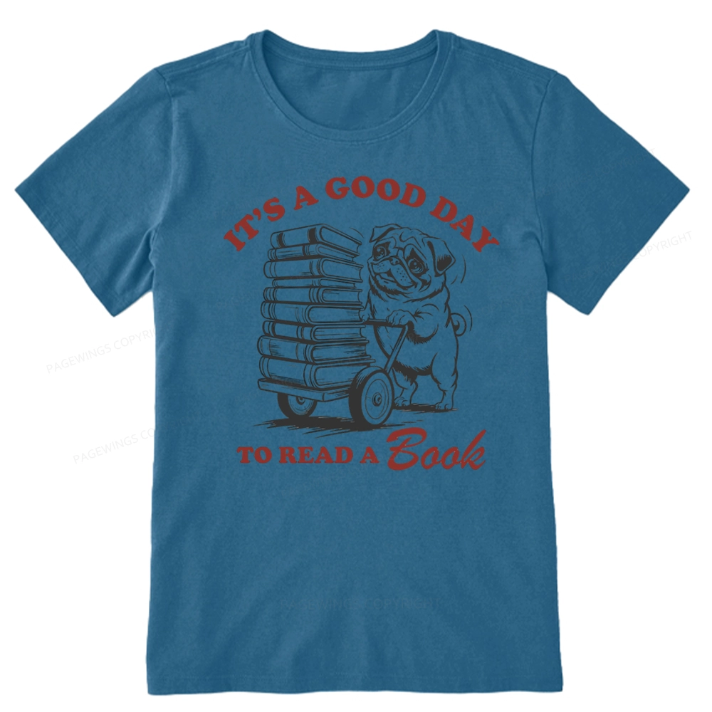 Pagewings Its A Good Day To Read A Book Unisex Classic T-shirt