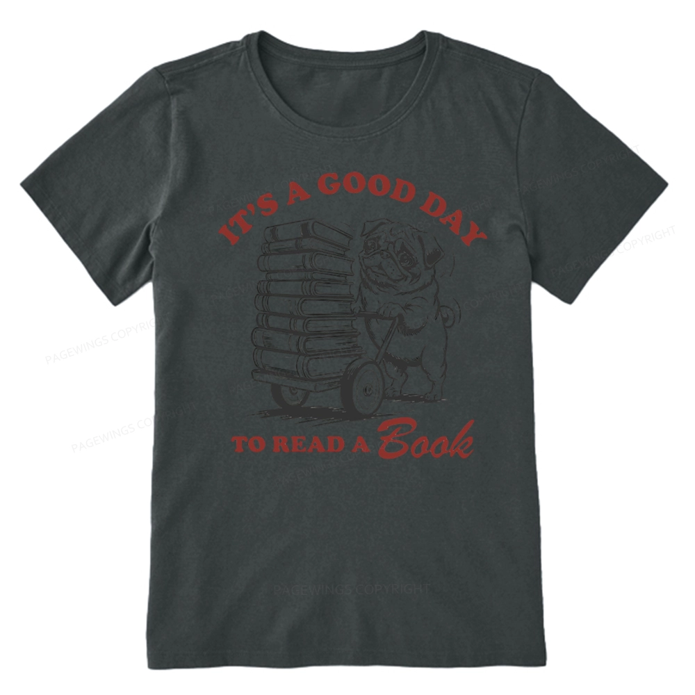 Pagewings Its A Good Day To Read A Book Unisex Classic T-shirt