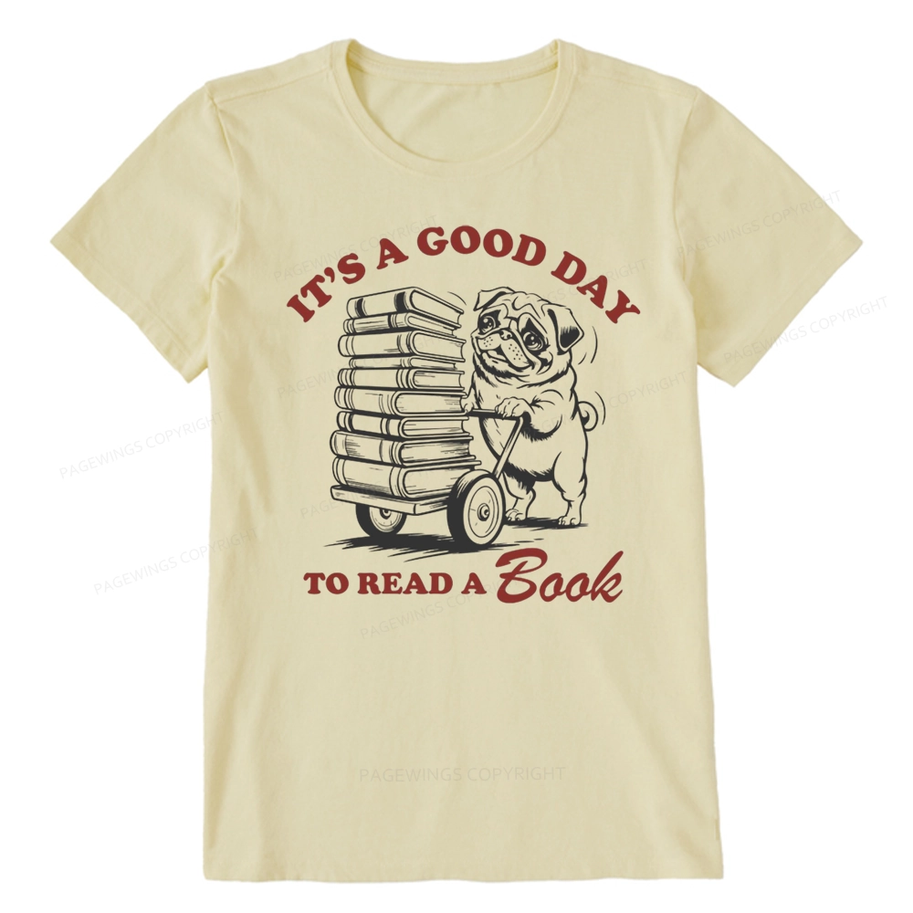 Pagewings Its A Good Day To Read A Book Unisex Classic T-shirt